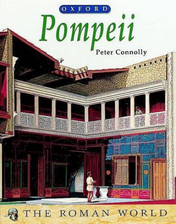 Pompeii (The Roman World) - Peter Connolly [KSIĄŻKA]
