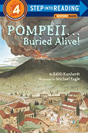 Pompeii...Buried Alive (Step into Reading) - Edith Kunhardt [KSIĄŻKA]