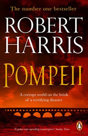 Pompeii: From the Sunday Times bestselling author - Robert Harris [KSIĄŻKA]