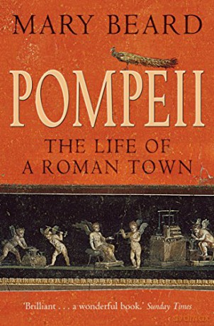 Pompeii: The Life of a Roman Town - Mary Beard [KSIĄŻKA]