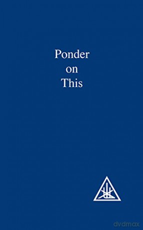 Ponder on This: A Compilation - Alice A. Bailey [KSIĄŻKA]