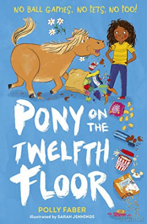 Pony on the Twelfth Floor - Polly Faber [KSIĄŻKA]