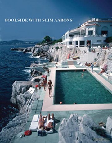 Poolside With Slim Aarons - William Norwich [KSIĄŻKA]