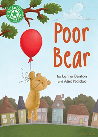 Poor Bear: Independent Reading Green 5 (Reading Champion) - Lynne Benton [KSIĄŻKA]