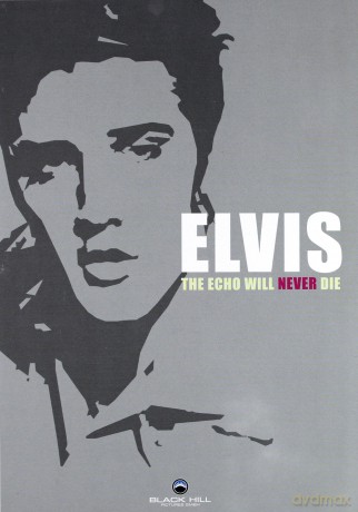 Elvis Presley: The Echo Will Never Die [DVD]