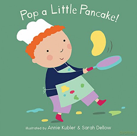 Pop a Little Pancake (Baby Rhyme Time) - Annie Kubler [KSIĄŻKA]