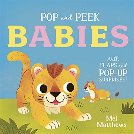 Pop and Peek: Babies: With flaps and pop-up surprises! - Mel Matthews [KSIĄŻKA]