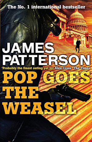 Pop Goes the Weasel (Alex Cross) - James Patterson [KSIĄŻKA]