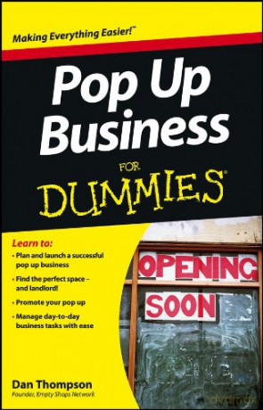 Pop Up Business For Dummies - Dan Thompson [KSIĄŻKA]