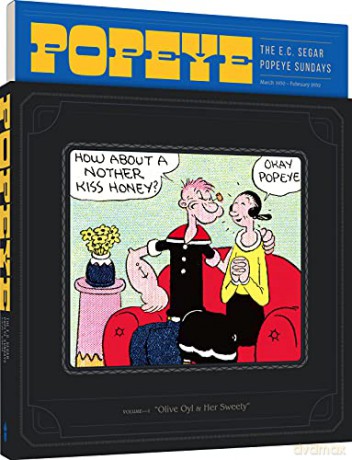 Popeye Volume 1: Olive Oyl and Her Sweety (The E. C. Segar Popeye Sundays): 0 - E.C. Segar [KSIĄŻKA]