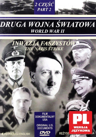 Druga Wojna Światowa: Część 2: Inwazja Faszystów: Film Dokumentalny [DVD]