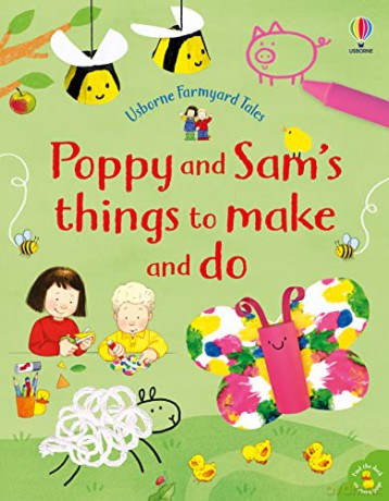 Poppy and Sam's Things to Make and Do (Farmyard Tales Poppy and Sam) - Kate Nolan [KSIĄŻKA]