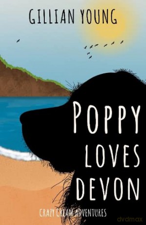 Poppy Loves Devon: Crazy Cream Adventures - Gillian Young [KSIĄŻKA]