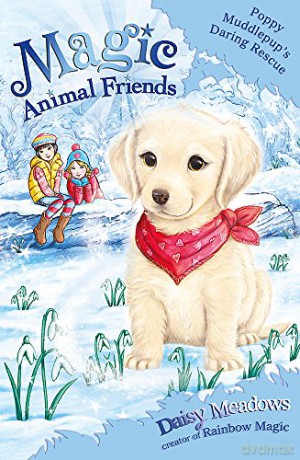 Poppy Muddlepup's Daring Rescue: Special 1 (Magic Animal Friends) - Daisy Meadows [KSIĄŻKA]