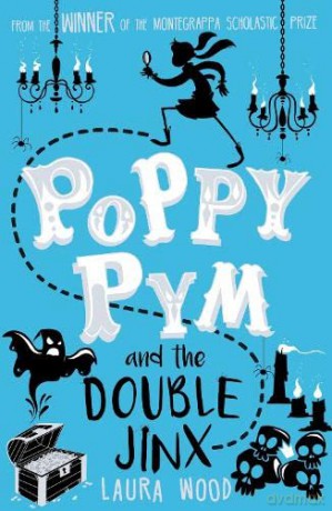 Poppy Pym and the Double Jinx - Laura Wood [KSIĄŻKA]