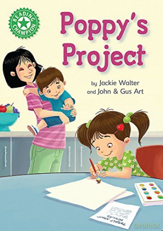 Poppy's Project: Independent Reading Green 5 (Reading Champion) - Jackie Walter [KSIĄŻKA]