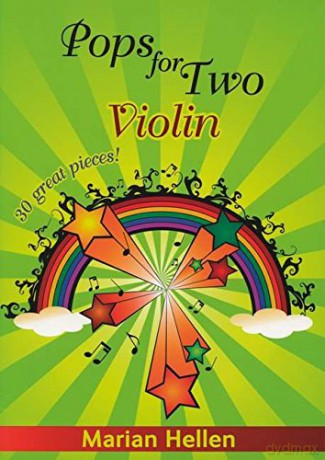 Pops for Two - Violin - Arr. Marion Hellen [KSIĄŻKA]
