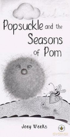 Popsuckle and the Seasons of Pom - Joey Weeks [KSIĄŻKA]