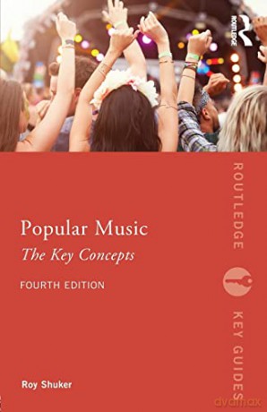 Popular Music: The Key Concepts (Routledge Key Guides) - Roy Shuker [KSIĄŻKA]