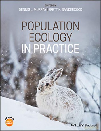 Population Ecology in Practice - Dennis L. Murray [KSIĄŻKA]