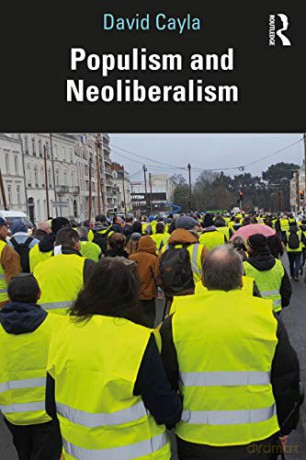 Populism and Neoliberalism - David Cayla [KSIĄŻKA]