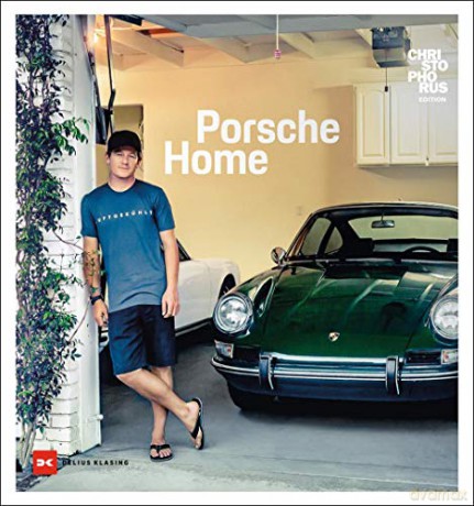 Porsche Home: Christophorus Edition - Edited by Delius Klasing [KSIĄŻKA]