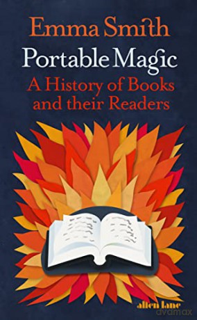 Portable Magic: A History of Books and their Readers - Emma Smith [KSIĄŻKA]