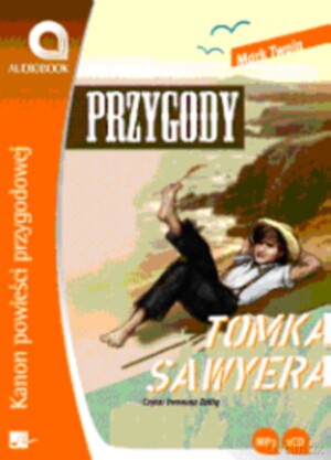 Mark Twain, Przygody Tomka Sawyera - Mark Twain [AUDIOBOOK] [CD-MP3]