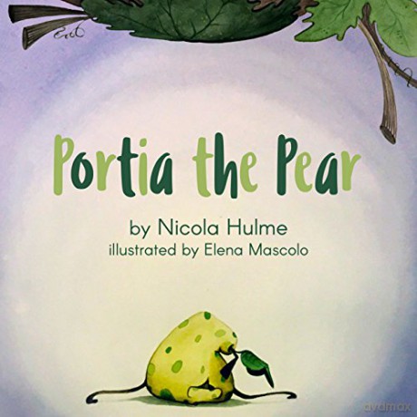 Portia the Pear - Nicola Hulme [KSIĄŻKA]