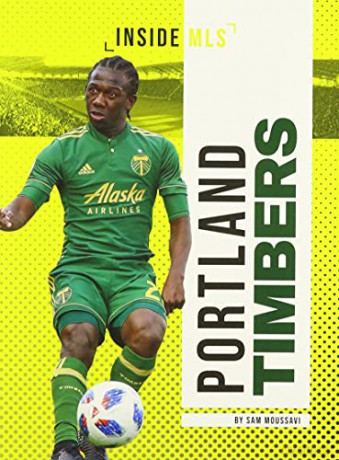 Portland Timbers (Inside MLS) - Sam Moussavi [KSIĄŻKA]
