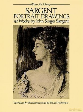 Portrait Drawings: 42 Works (Dover Fine Art, History of Art) - John Singer Sargent [KSIĄŻKA]