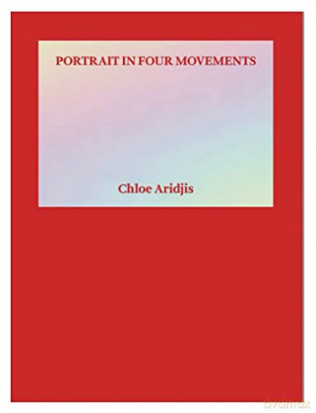 Portrait in Four Movements - Chloe Aridjis [KSIĄŻKA]