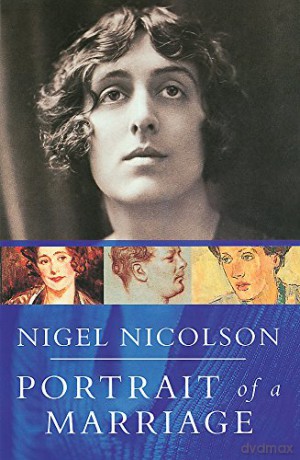 Portrait Of A Marriage: Vita Sackville-West and Harold Nicolson - Nigel Nicolson MBE [KSIĄŻKA]
