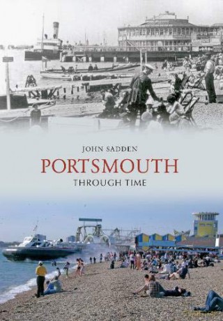 Portsmouth Through Time - John Sadden [KSIĄŻKA]
