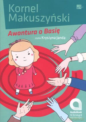 Awantura O Basię - Kornel Makuszyński [AUDIOBOOK] [CD-MP3]