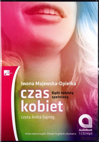 Czas Kobiet - Iwona Majewska Opiełka [AUDIOBOOK] [CD-MP3]