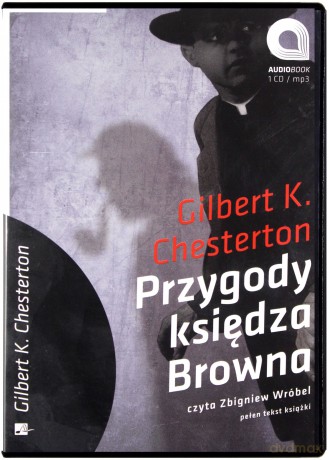 Przygody Księdza Browna - Gilbert Keith Chesterton [AUDIOBOOK] [CD-MP3]