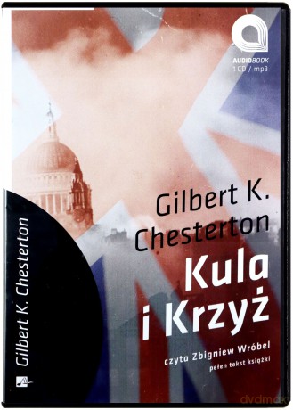 Kula I Krzyż - Gilbert Keith Chesterton [AUDIOBOOK] [CD-MP3]