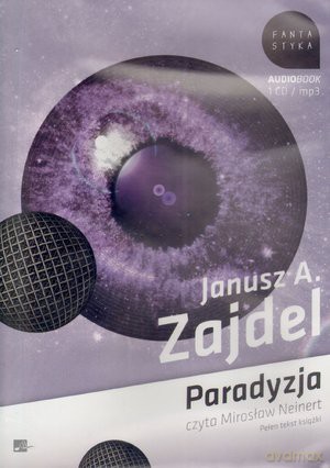 Paradyzja - Janusz A. Zajdel [AUDIOBOOK] [CD-MP3]