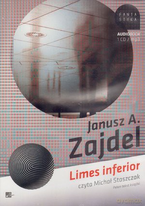 Limes Inferior - Janusz A. Zajdel [AUDIOBOOK] [CD-MP3]