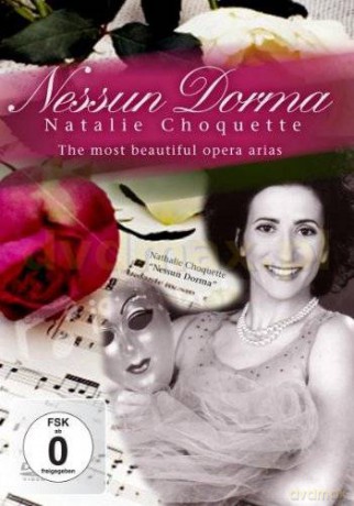 Natalie Choquette: Nessun Dorma (NTSC) [DVD]