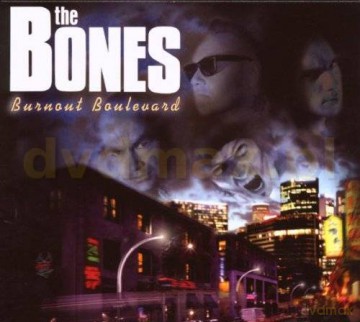 Bones: Burnout Boulevard-Ltd Edition [CD]