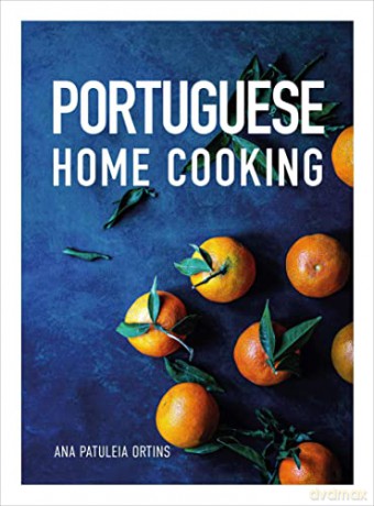 Portuguese Home Cooking - Ortins [KSIĄŻKA]