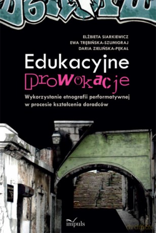 Edukacyjne prowokacje [KSIĄŻKA]