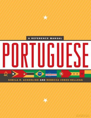 Portuguese: A Reference Manual - Rebecca Jones-Kellogg [KSIĄŻKA]