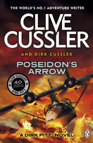 Poseidon's Arrow: Dirk Pitt #22 (The Dirk Pitt Adventures, 22) - Clive Cussler [KSIĄŻKA]