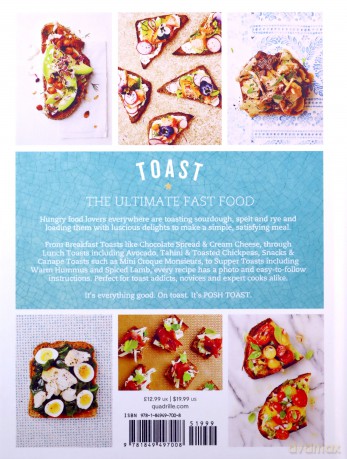 Posh Toast: Over 70 recipes for glorious things on toast - Quadrille [KSIĄŻKA]