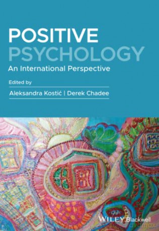 Positive Psychology: An International Perspective - Aleksandra Kostic [KSIĄŻKA]