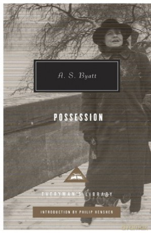 Possession: a romance (Everyman's Library CLASSICS) - A S Byatt [KSIĄŻKA]