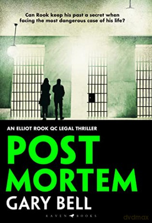 Post Mortem: Elliot Rook, QC: Book 2 - Gary Bell [KSIĄŻKA]